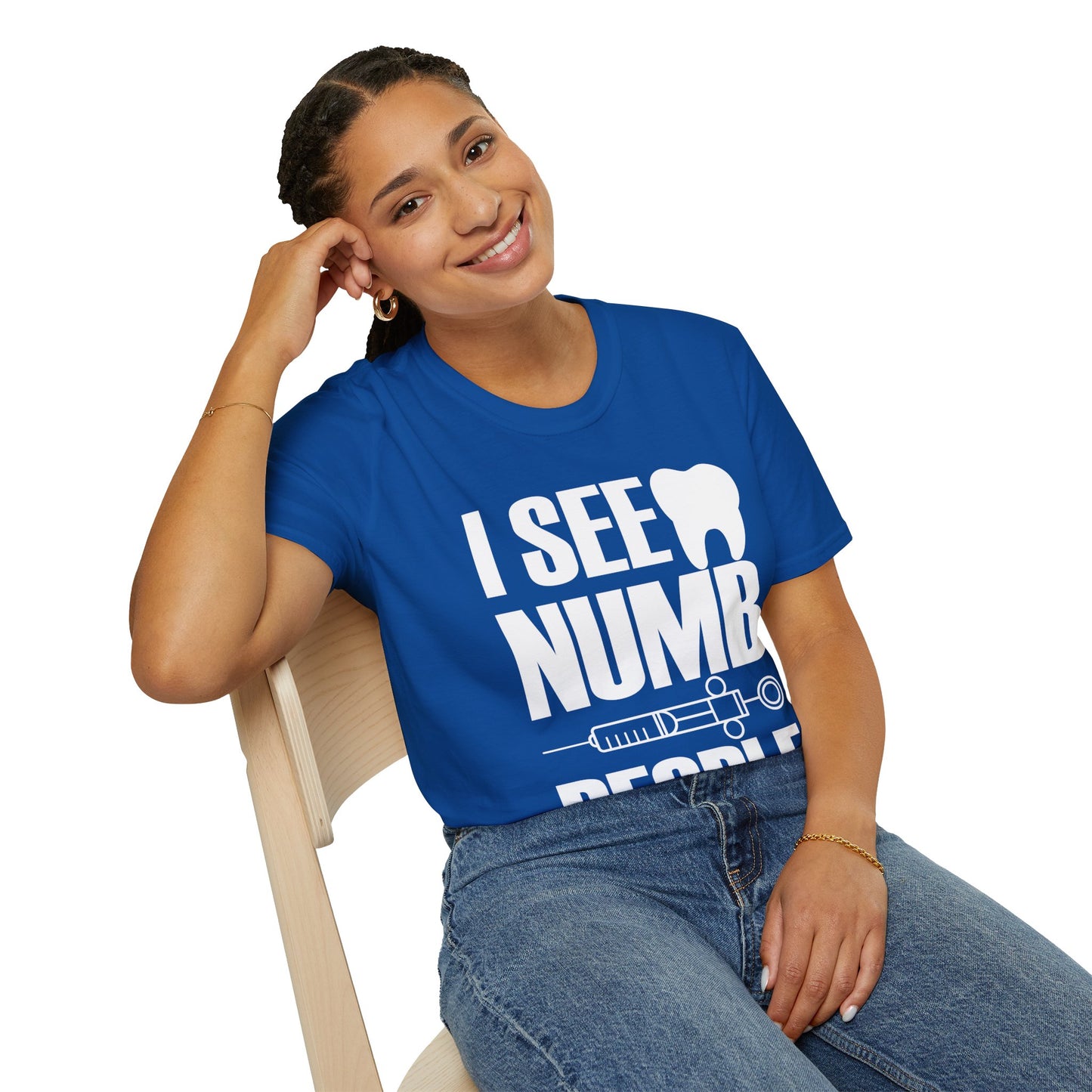 I See Numb People Dentist Student Dental Gift T-Shirt For Men Women