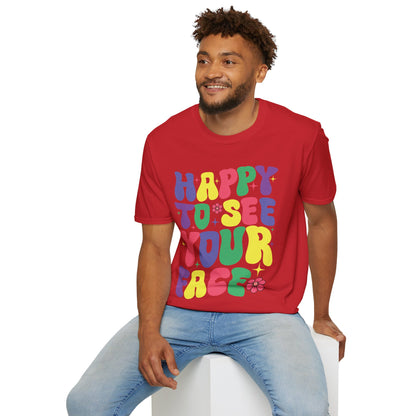 Funny Happy To See Your Face Teachers Students First Day Of School T-Shirt For Men Women T-Shirt