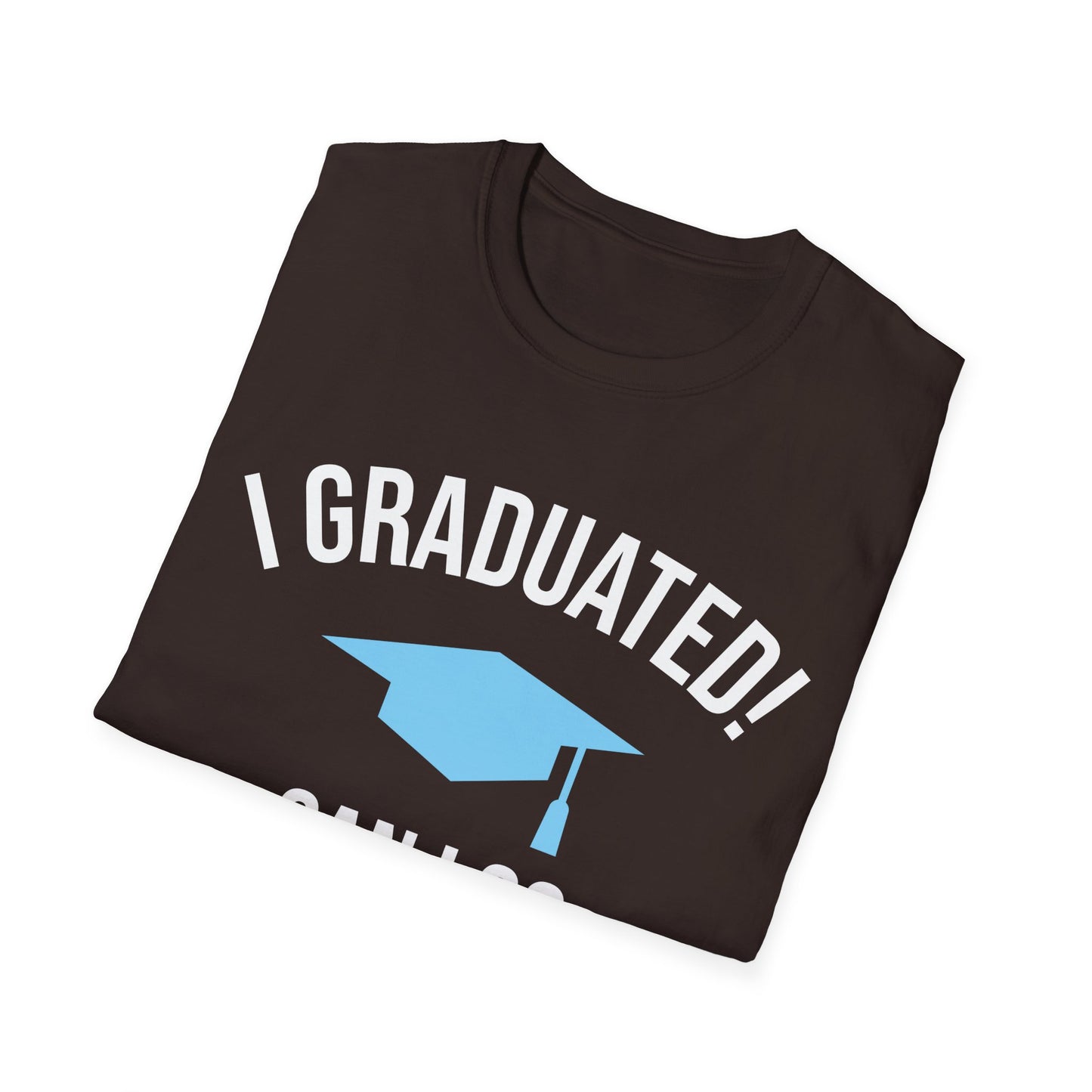 Funny Graduation I Graduated Can I Go Back to Bed Shirt Graduation Present