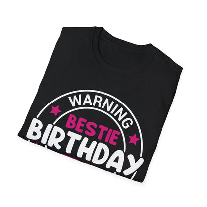 Funny Warning Bestie Birthday Trip In Progress Matching Gift BD T-Shirt