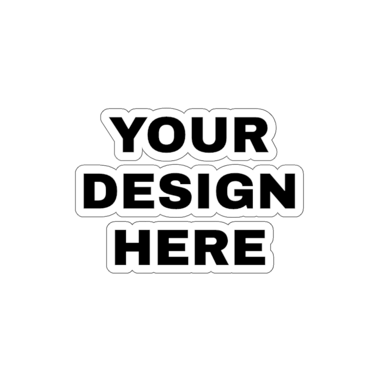 Custom Text Personalized Your Design on Die-Cut Stickers