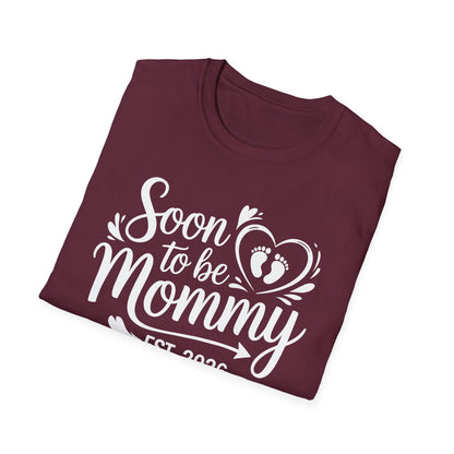 Funny Soon to be Mommy 2026 Mother's Day First Time Mom Pregnancy T-Shirt For Women