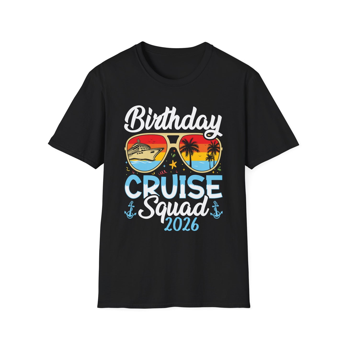 Birthday Cruise Squad 2026 Cruising Bday Vacation Party Crew T-Shirt For Men Women