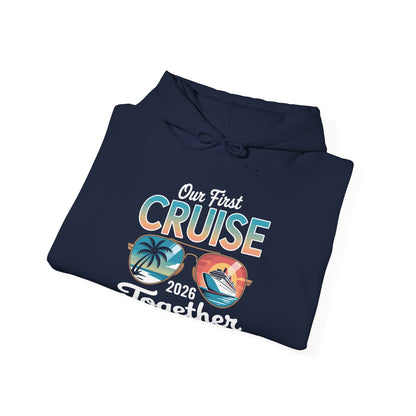 Our First Cruise 2026 Together Cute Matching Couples Cruise Hoodie For Men Women