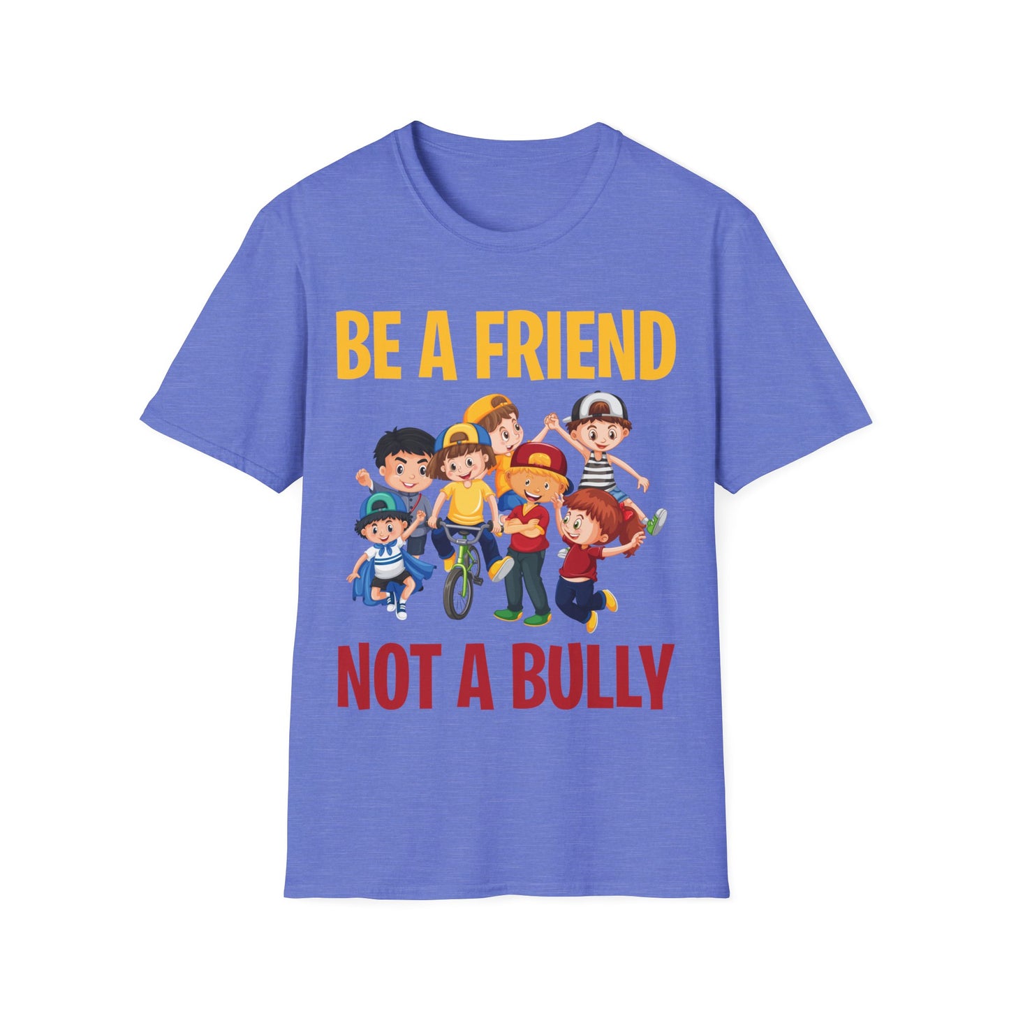 Anti Bullying Be A Friend Not A Bully Kindness Unity T-Shirt Kids Men Women