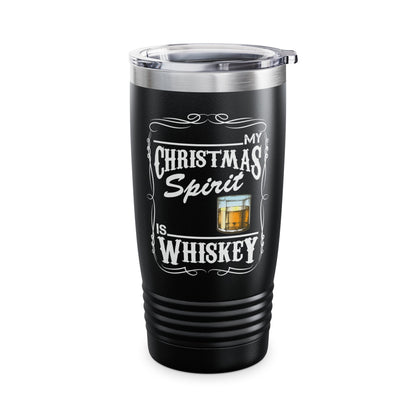 Funny Whiskey Is My Christmas Spirit Xmas Drinking Vintage Tumbler