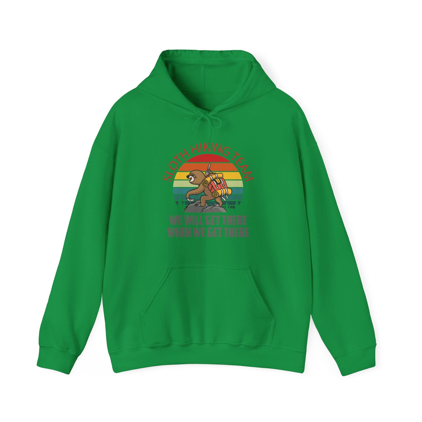 Retro Sloth Hiking Team We'll Get There When We Get There Hikers Hiking Hoodie