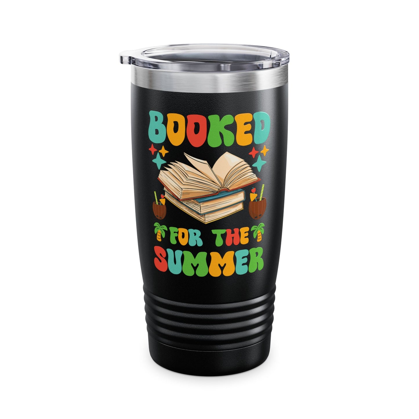 Funny Booked for the Summer Bookish Book Lover Tumbler For Men Women Kids Tumbler