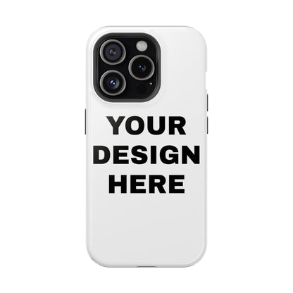 Custom Text Personalized Your Design on MagSafe Tough Cases