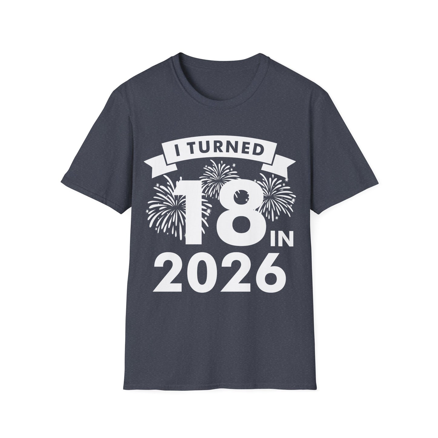 Funny I Turned 18 In 2026 18th Birthday Party Gift T-Shirt For Men Women