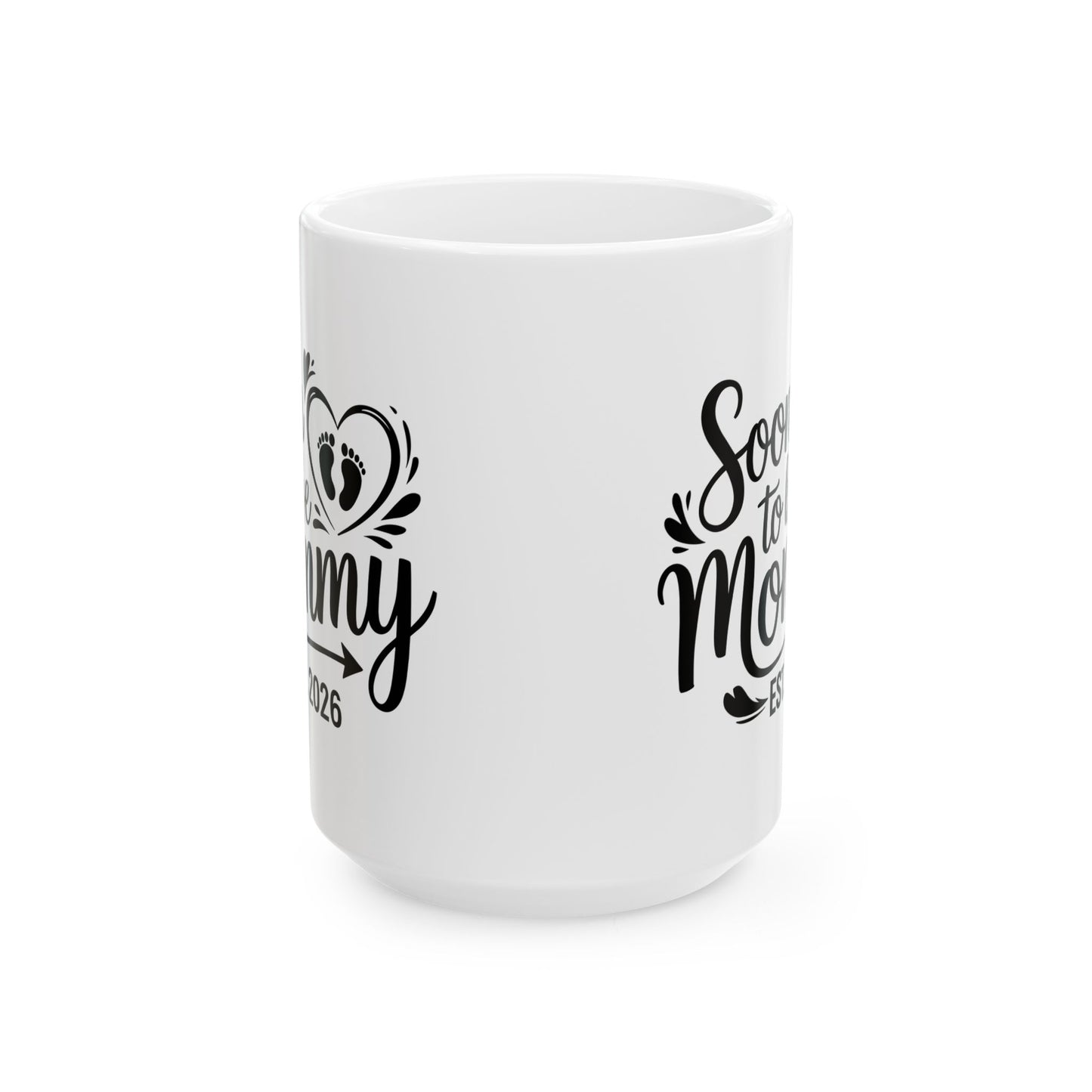 Funny Soon to be Mommy 2026 Mother's Day First Time Mom Pregnancy Coffee Mug For Women