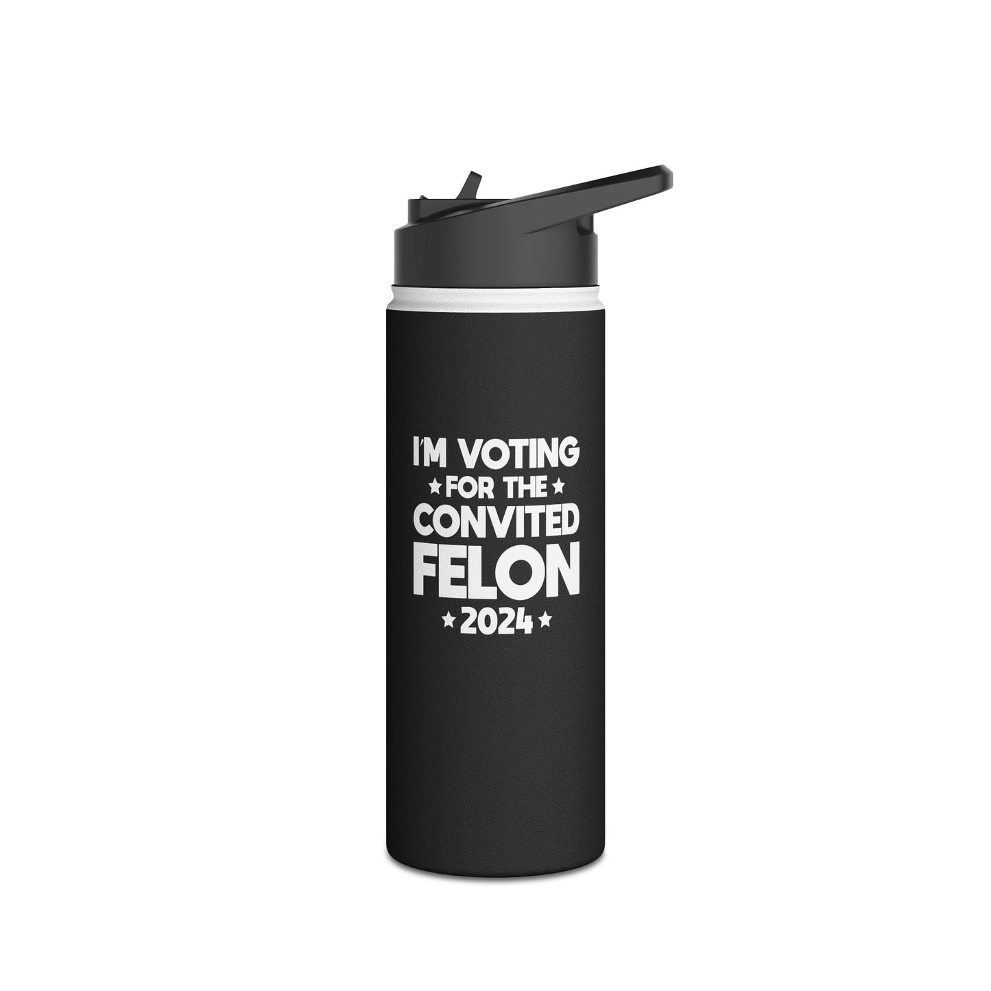 Funny I'm Voting Felon 2024 Voting For Felon Trump 2024 Water Bottle For Men Women