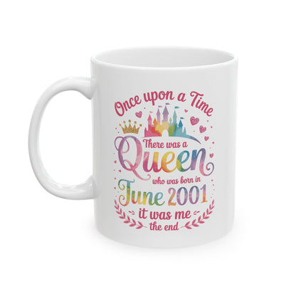 Funny 25 Years Old Birthday Girl 25 Birthday Queen June 2001 Coffee Mug For Women