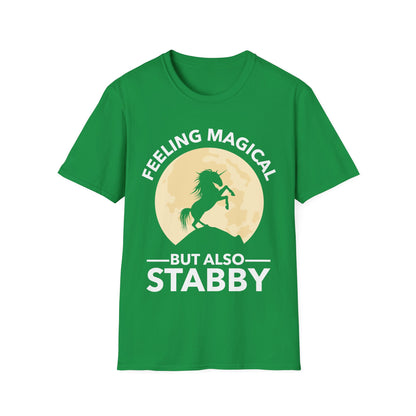 Funny Feeling Magical But Also Stabby Unicorn Lovers T-Shirt Men Women