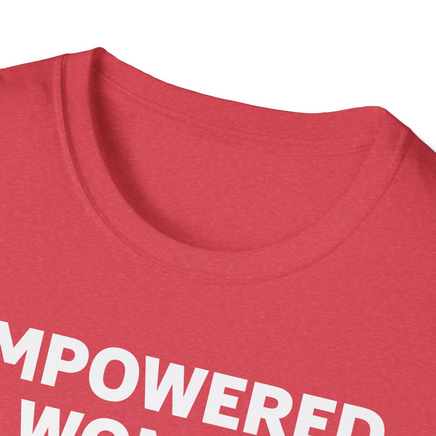 Feminist Empowered Women Empower Women Strong Women Tshirt