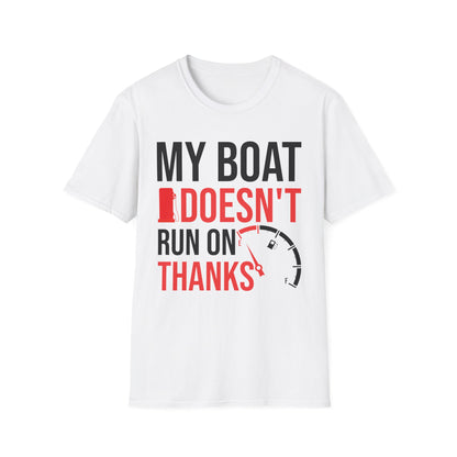 My Boat Doesn't Run on Thanks Funny Boating Vintage Sarcastic T-Shirt