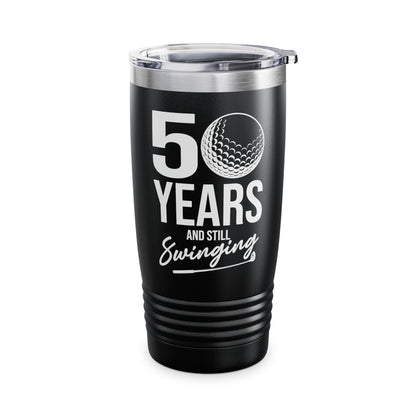 50 Years And Still Swinging 50th Birthday Funny Golf Club Tumbler