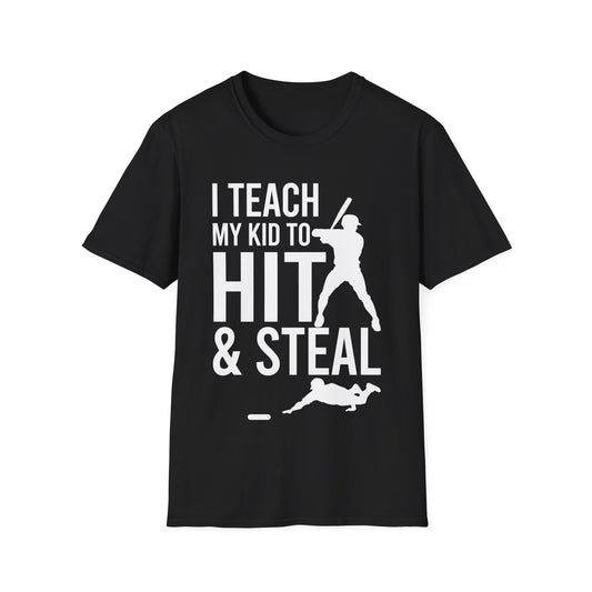 Funny I Teach My Kid to Hit and Steal Bat Helmet Baseball Sports T-Shirt Men