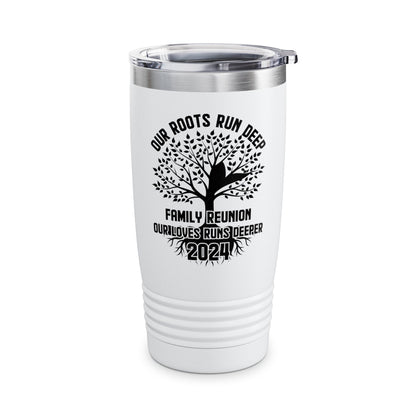 Family Reunion 2024 Our Roots Run Deep Our Love Runs Deeper Family Reunion Tumbler For Men Women Tumbler