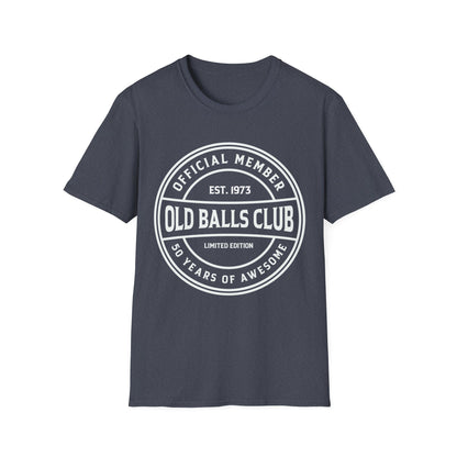 Mens Old Balls Club 50 Years Awesome Fifty 50th Birthday Grandpa T-Shirt