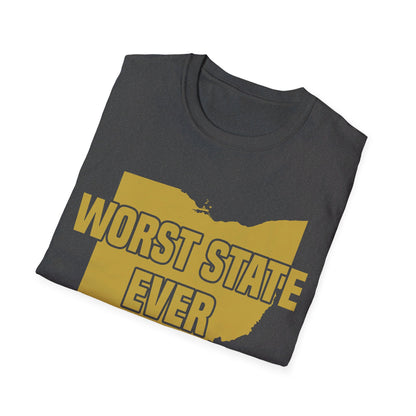 Worst State Ever Ohio Sucks Michigan Sports Fan T-Shirt Men Women