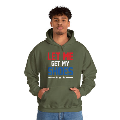 Let Me Get My Shoe Trump 2024 Re Elect President Trump Hoodie For Men Women Hoodie