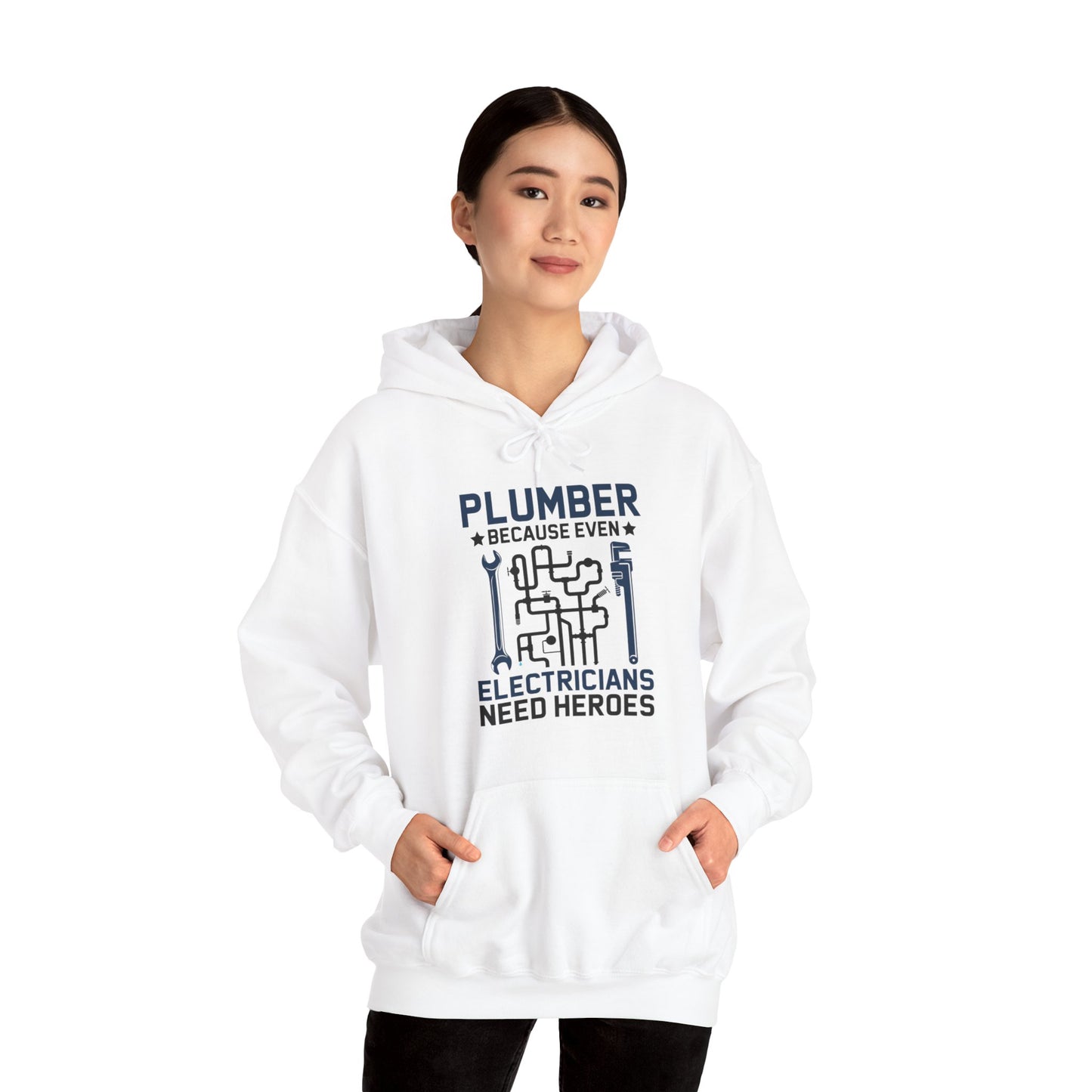 Plumber Because Even Electricians Need Heroes Funny Plumbers Hoodie For Men Women Hoodie