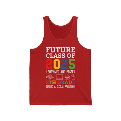 Future Class Of 2025 I Survived Passed 8th Grade Graduate Graduation Tank Top For Men Women Kids