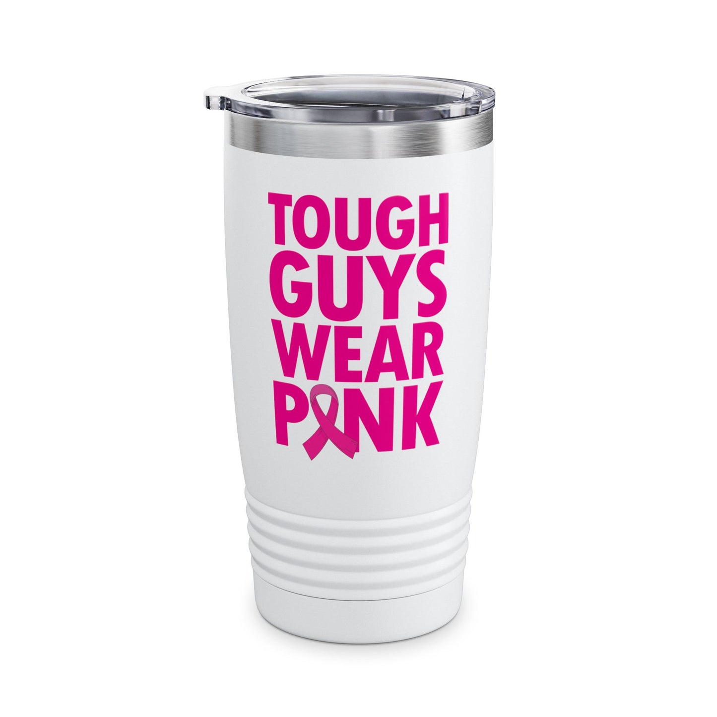 Tough Guys Wear Pink Breast Cancer Awareness October Tumbler