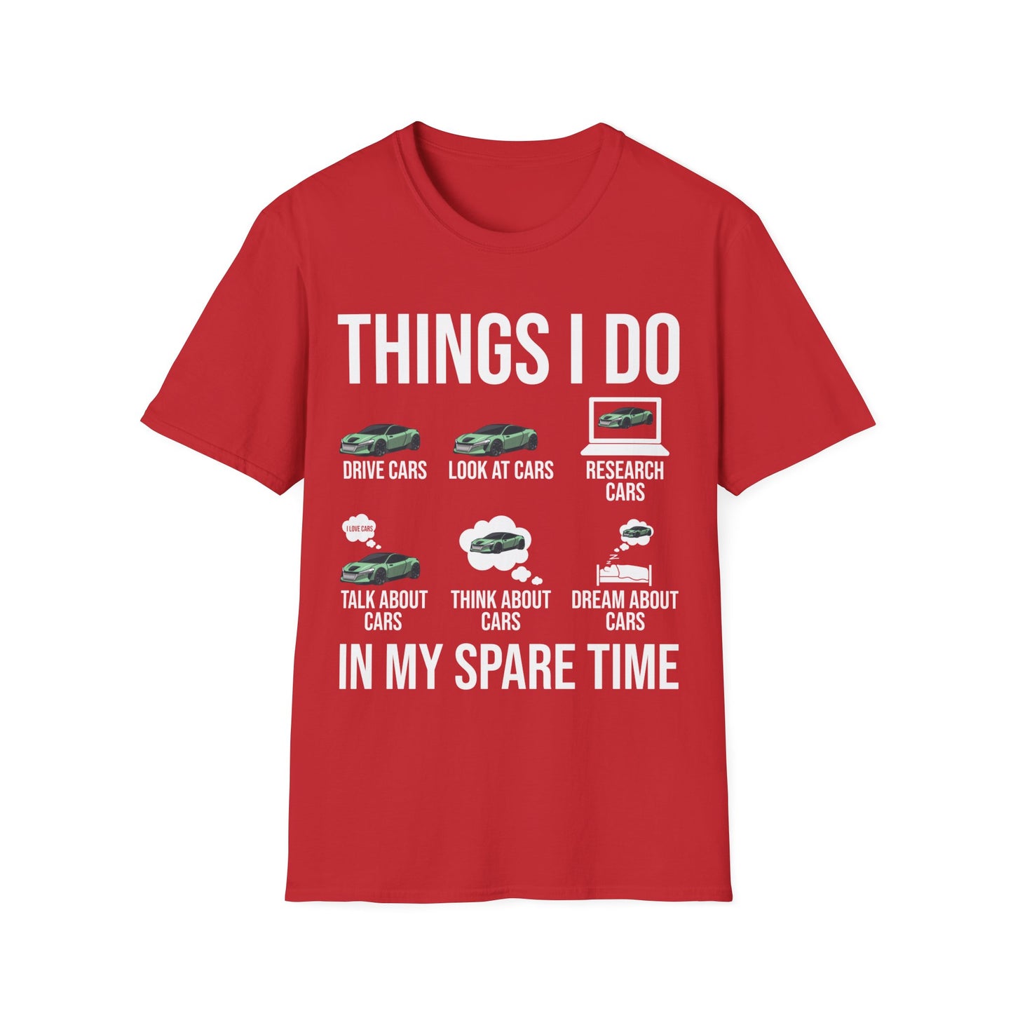 Things I Do In My Spare Time Funny Car Enthusiast Car Lover T-Shirt Men Women