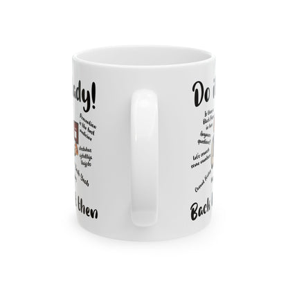 Do it lady! Chit, Trending Funny Saying Coffee Mug for Men Women