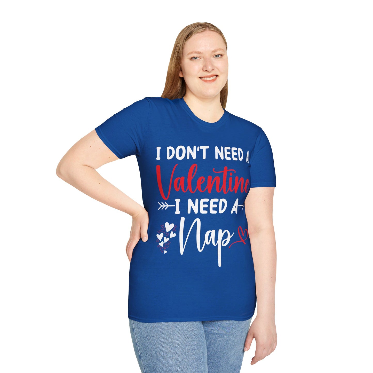 Funny I Don't Need A Valentine I Need A Nap Anti Valentines Day T-Shirt For Men Women T-Shirt