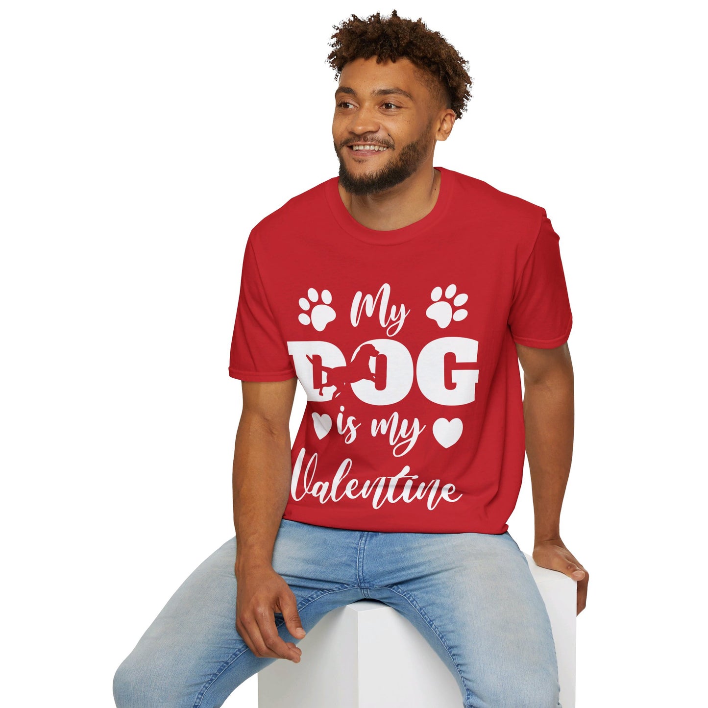 Funny My Dog is My Valentine Dog Lovers T-Shirt For Men Women T-Shirt