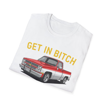 Get in Bitch I Found A Deal On Marketplace Meme T-Shirt