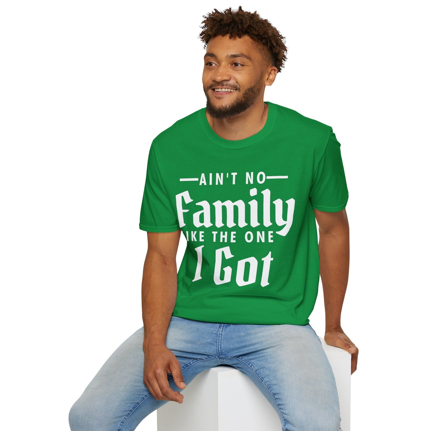 Ain't No Family Like The One I Got Funny Family Reunion T-Shirt Men Women