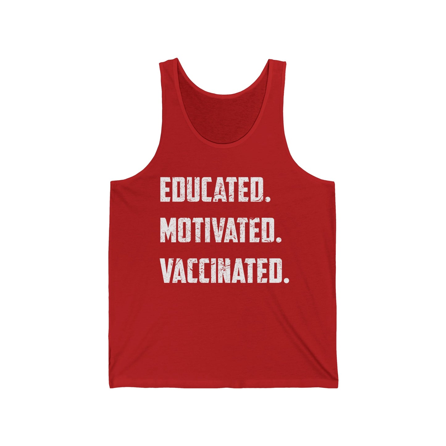 Educated Motivated Vaccinated Social Distancing Quarantine Vaccine Tank Tops