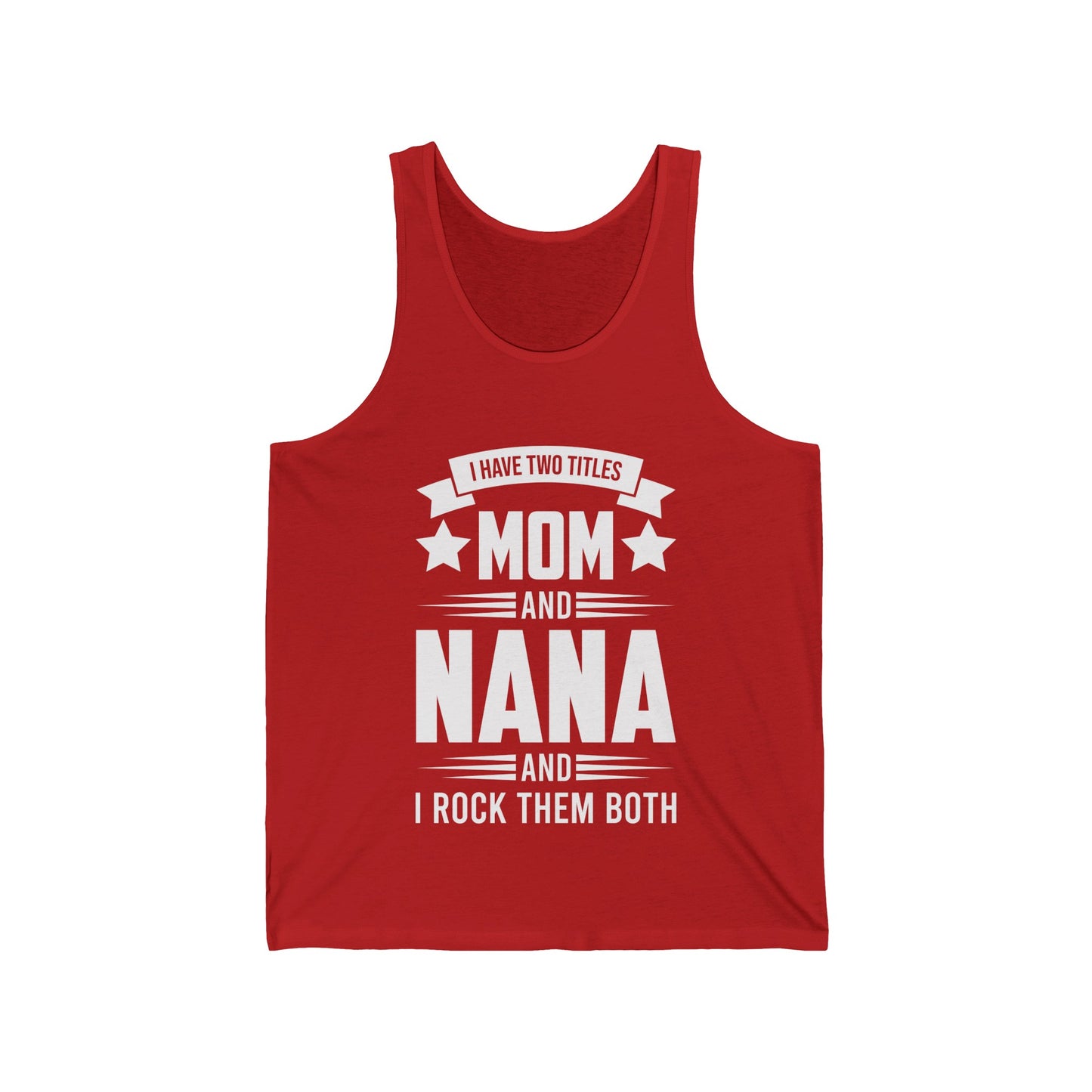 I Have Two Titles Mom and Nana Mothers Day Grandma Tank Tops for Women