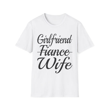 Funny Girlfriend, Fiance, Wife  Engagement Party Tee T-Shirt For Men T-Shirt