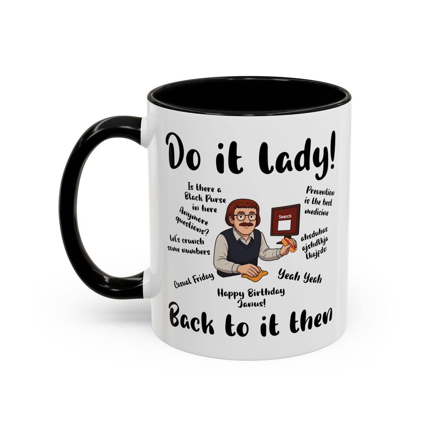 Do it lady! Chit, Trending Funny Saying Coffee Mug for Men Women