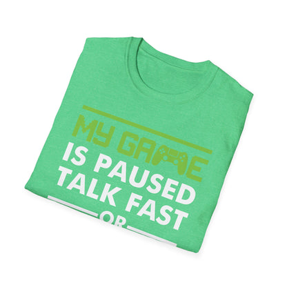 Funny My Game is Paused Talk Fast Or Feed Me Pizza Gaming Gamer T-Shirt