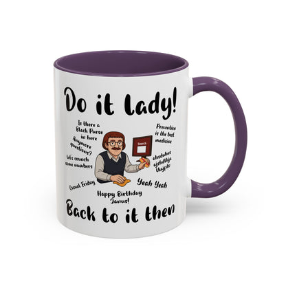 Do it lady! Chit, Trending Funny Saying Coffee Mug for Men Women