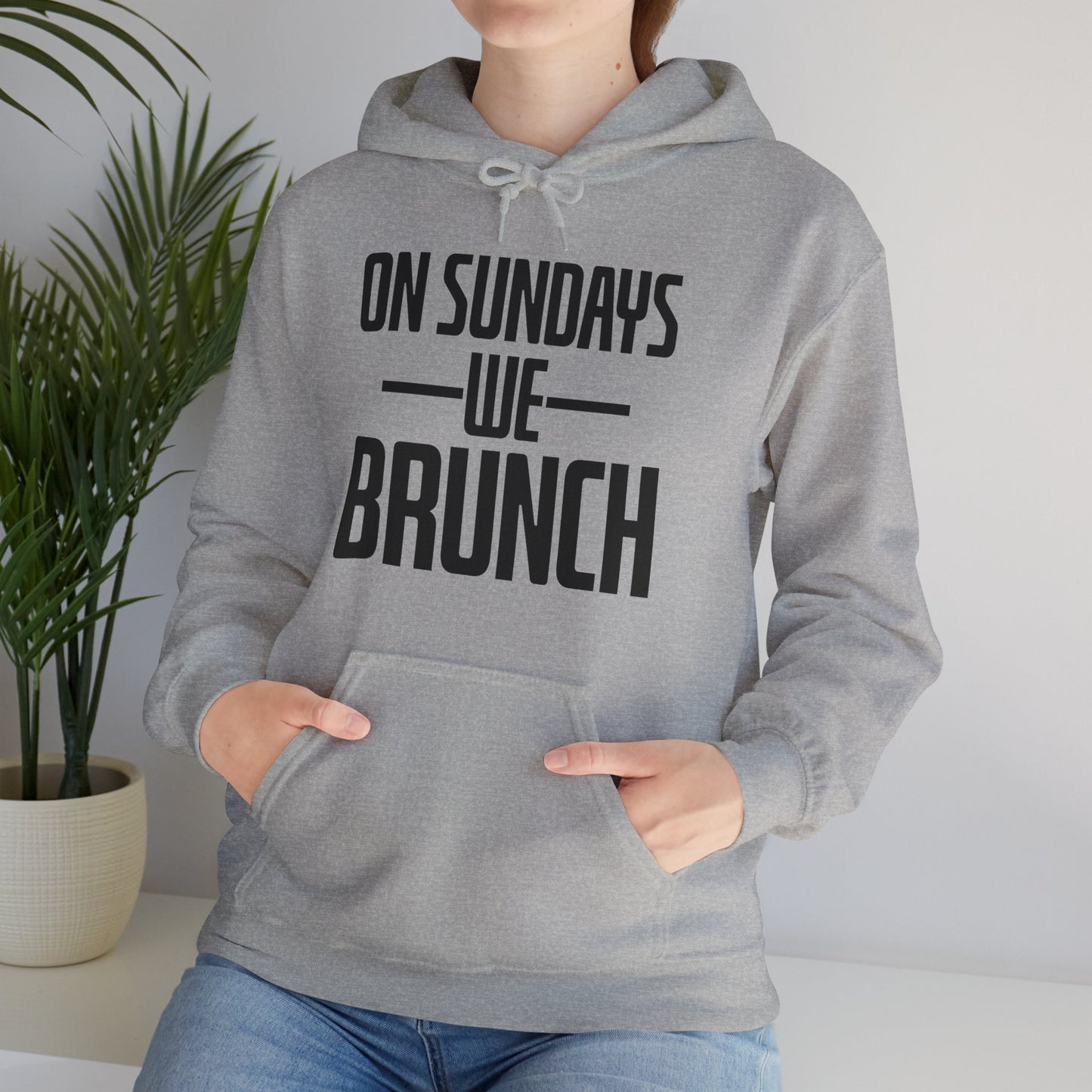 On Sundays We Brunch Friend Gift Sunday Weekend Hoodie  Men Women