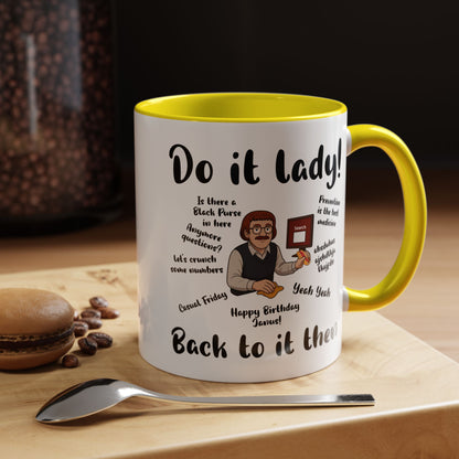 Do it lady! Chit, Trending Funny Saying Coffee Mug for Men Women