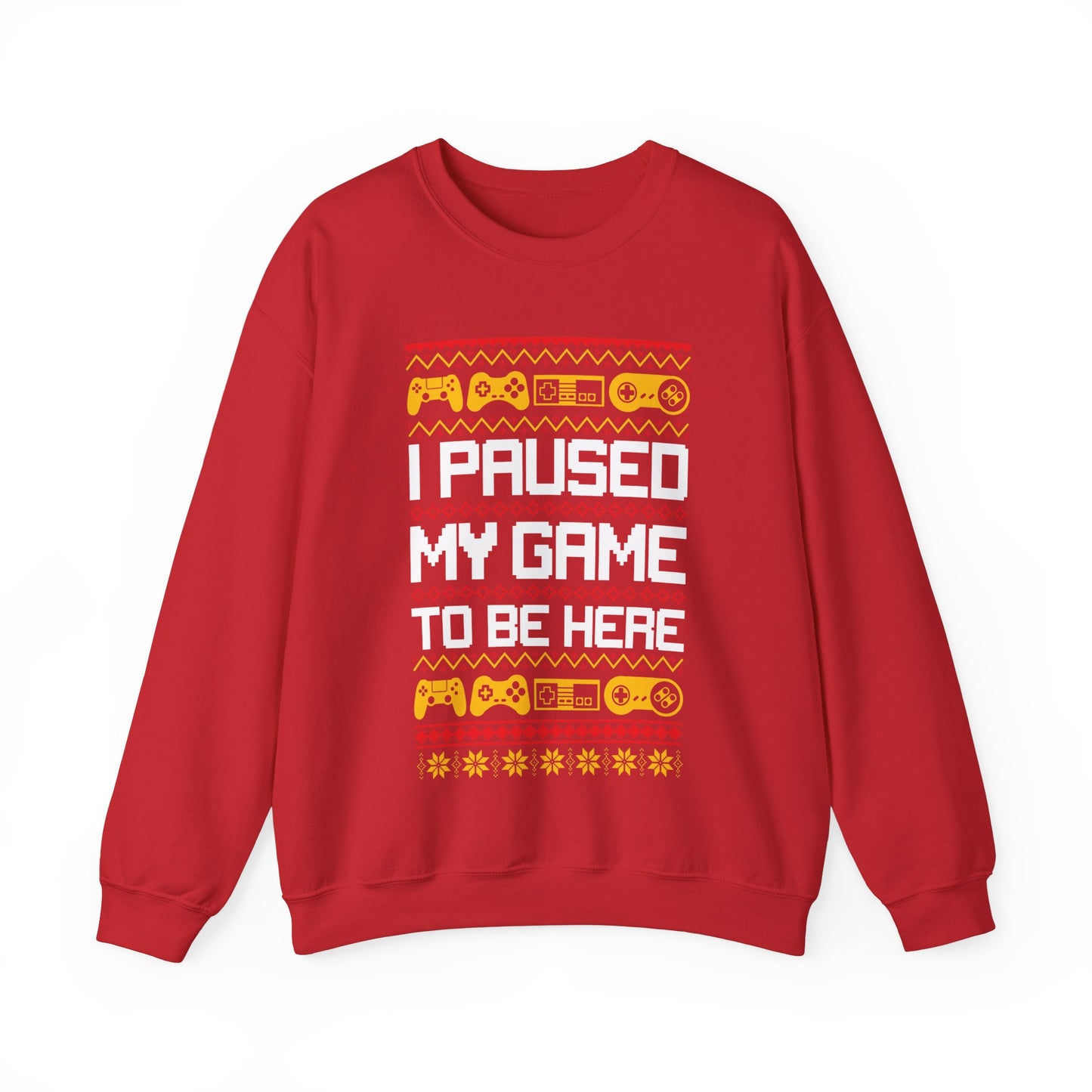 Funny Retro Gamers I Paused My Game to Be Here for Christmas Gamer Sarcastic Party Xmas Jumper Sweater Sweatshirt