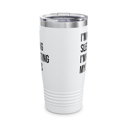 Funny I Am Not Sleeping I'm Resting My Eyes Best Dad Daddy Fathers Day Birthday Tumbler