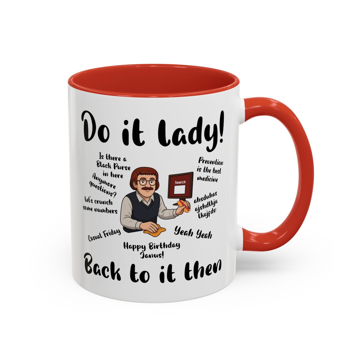 Do it lady! Chit, Trending Funny Saying Coffee Mug for Men Women