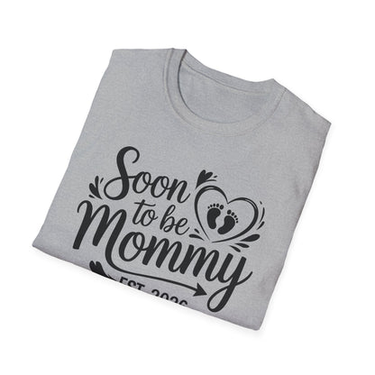 Funny Soon to be Mommy 2026 Mother's Day First Time Mom Pregnancy T-Shirt For Women