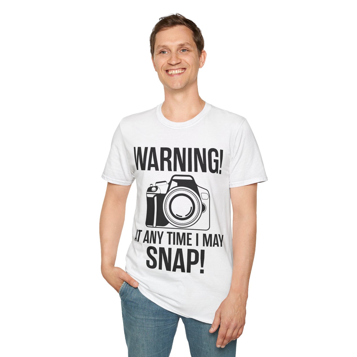 Warning At Any Time I May Snap Camera Photography Funny Photographer T-Shirt Men Women