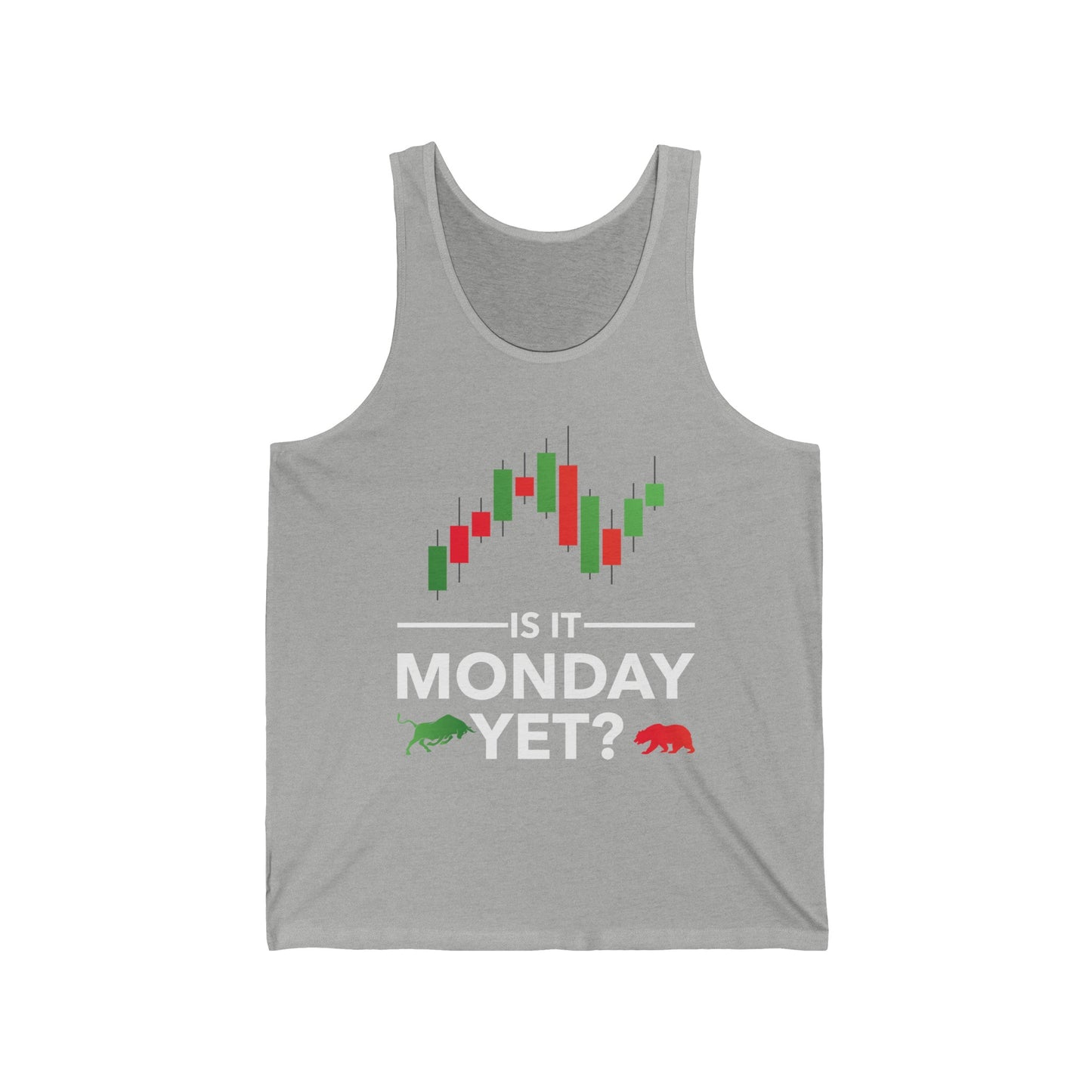 Funny is It Monday Yet Stock Market Trader Tank Tops For Men Women