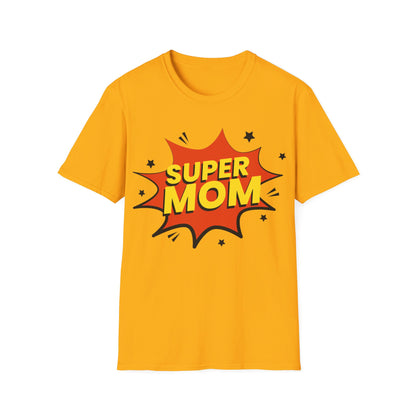 Super Mom Mothers Day Mom Gift T-Shirt